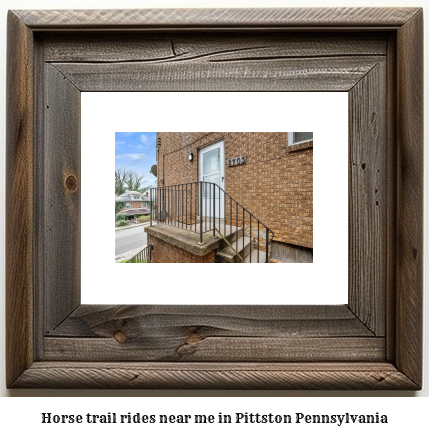 horse trail rides near me in Pittston, Pennsylvania